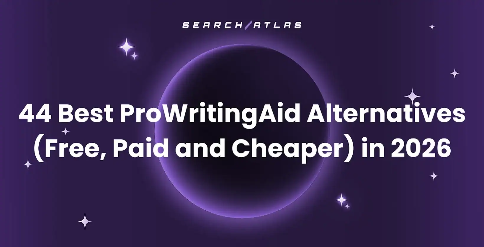 44 Best ProWritingAid Alternatives (Free, Paid and Cheaper) in 2026
