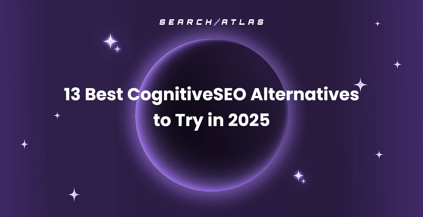 13 Best CognitiveSEO Alternatives to Try in 2025