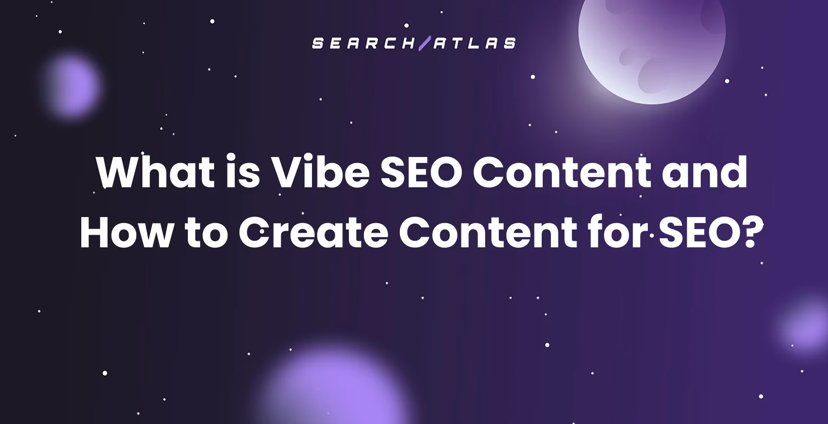 What is Vibe SEO Content and How to Create Content for SEO?