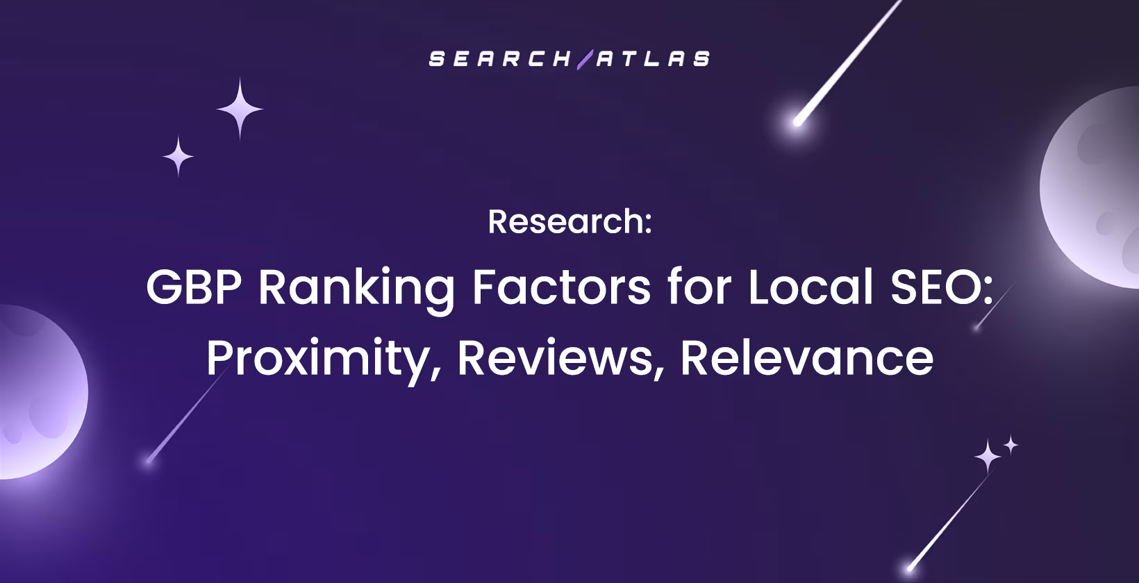 GBP Ranking Factors for Local SEO: Proximity, Reviews, Relevance