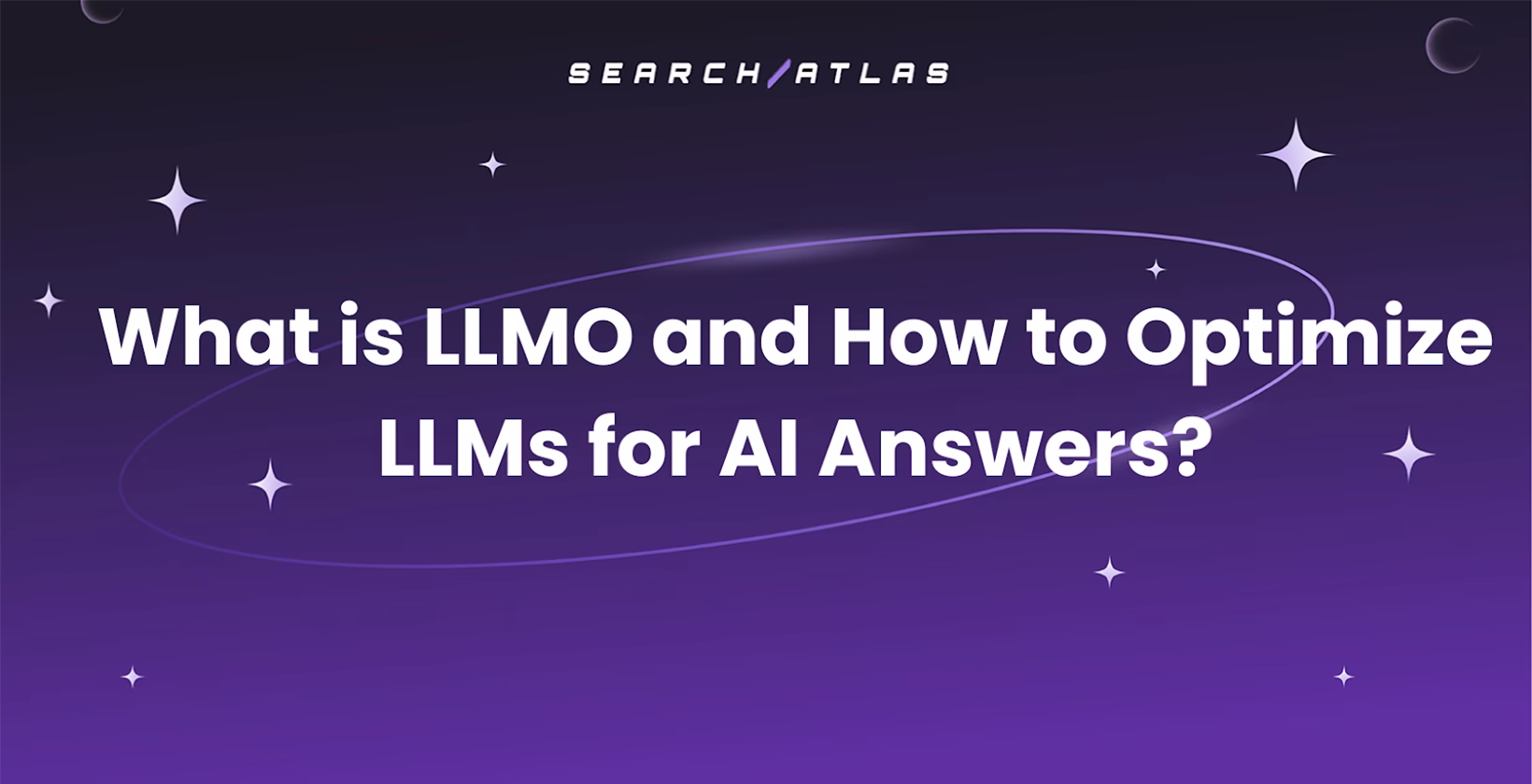 What is LLMO and How to Optimize LLMs for AI Answers?