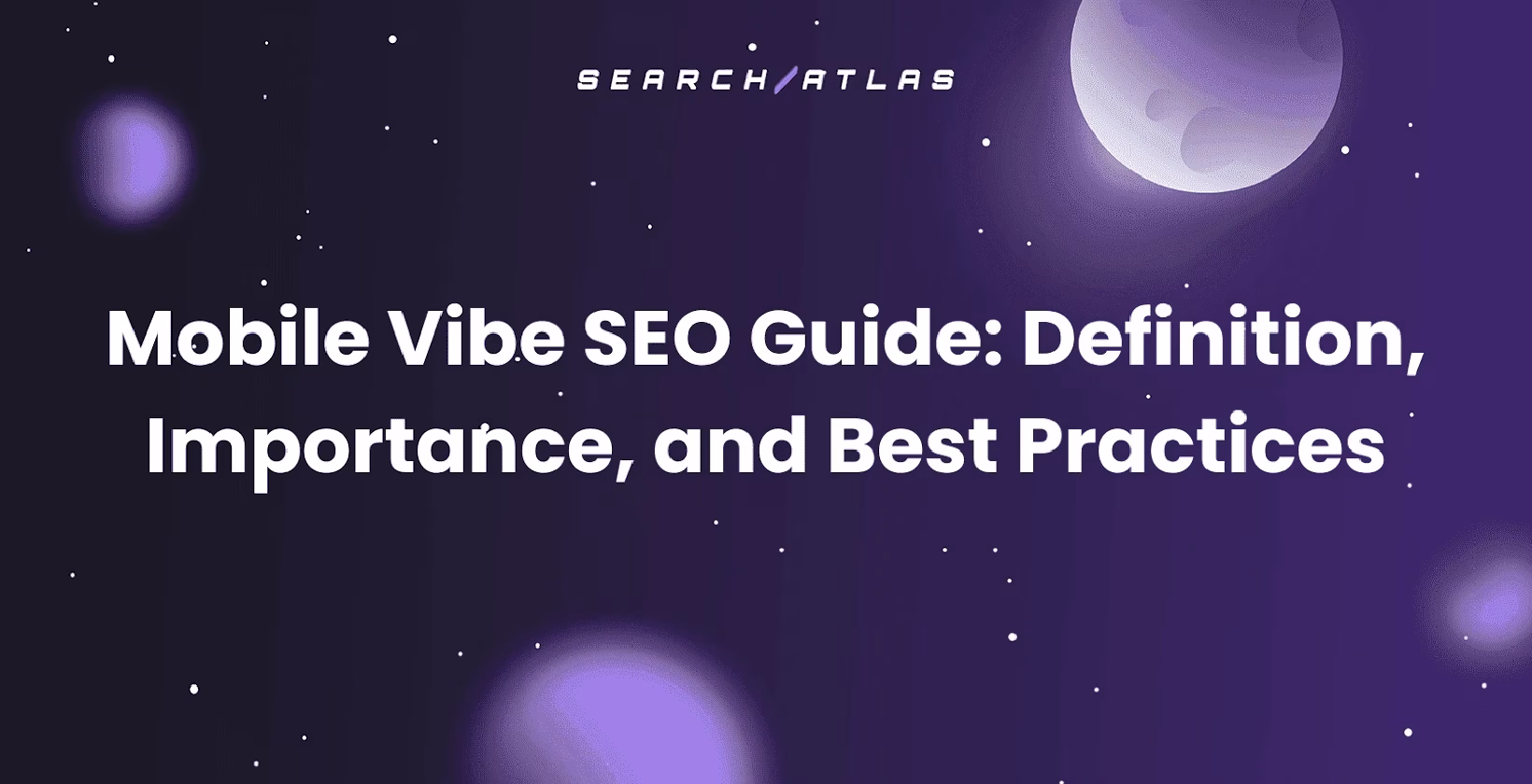 What is Mobile Vibe SEO: Definition, Importance, and Best Practices