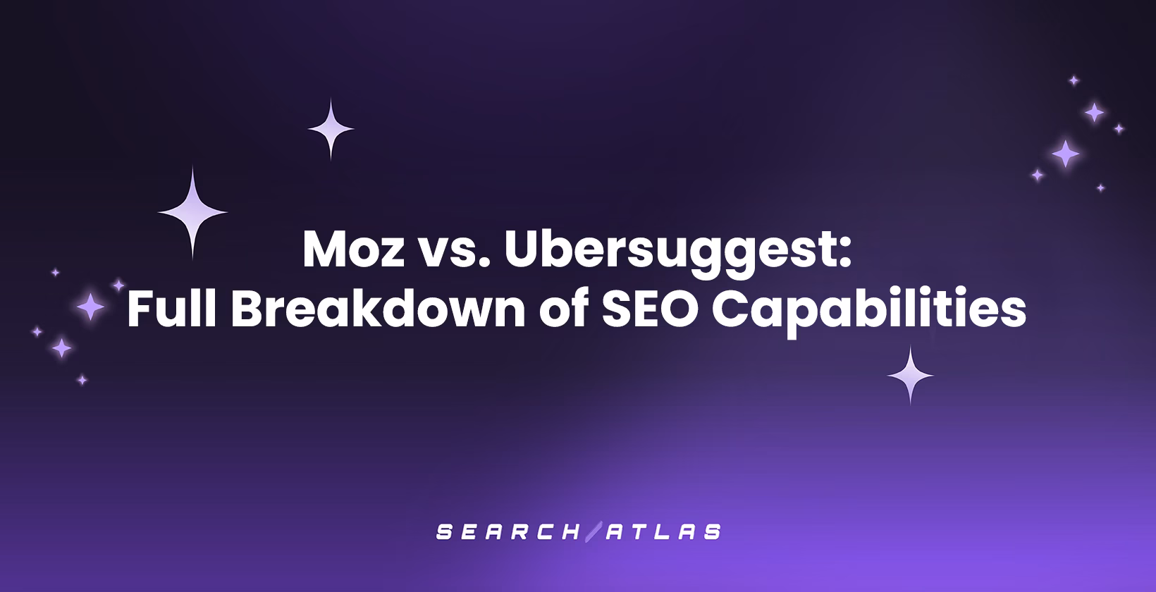 Moz vs. Ubersuggest: Full Breakdown of SEO Capabilities
